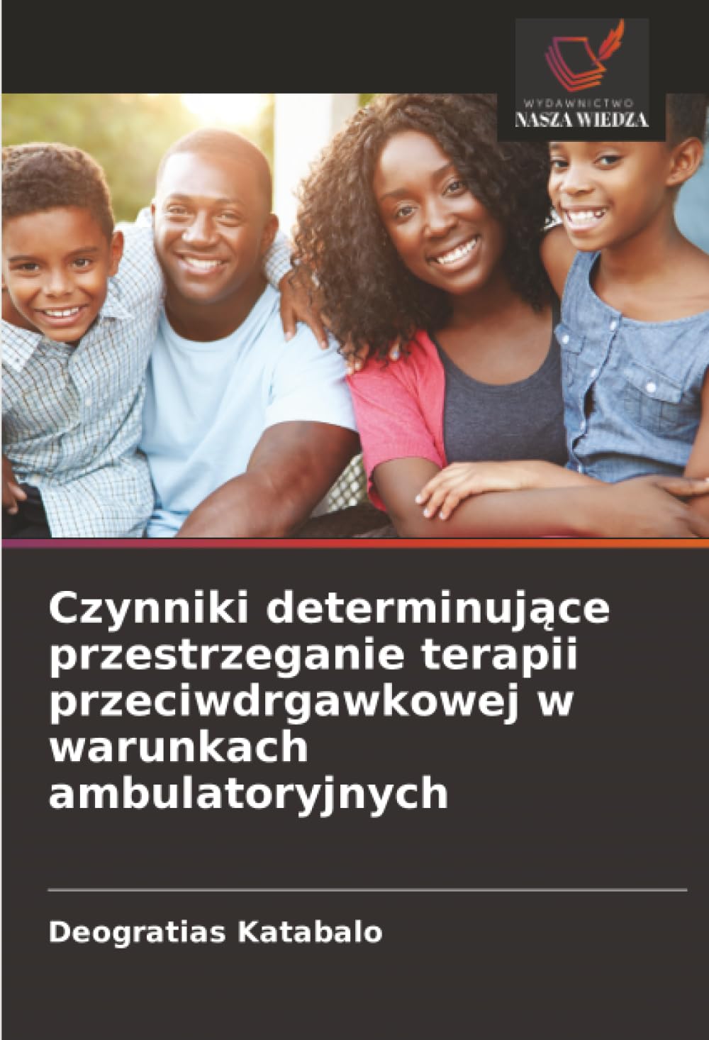 Czynniki determinujące przestrzeganie terapii przeciwdrgawkowej w warunkach ambulatoryjnych