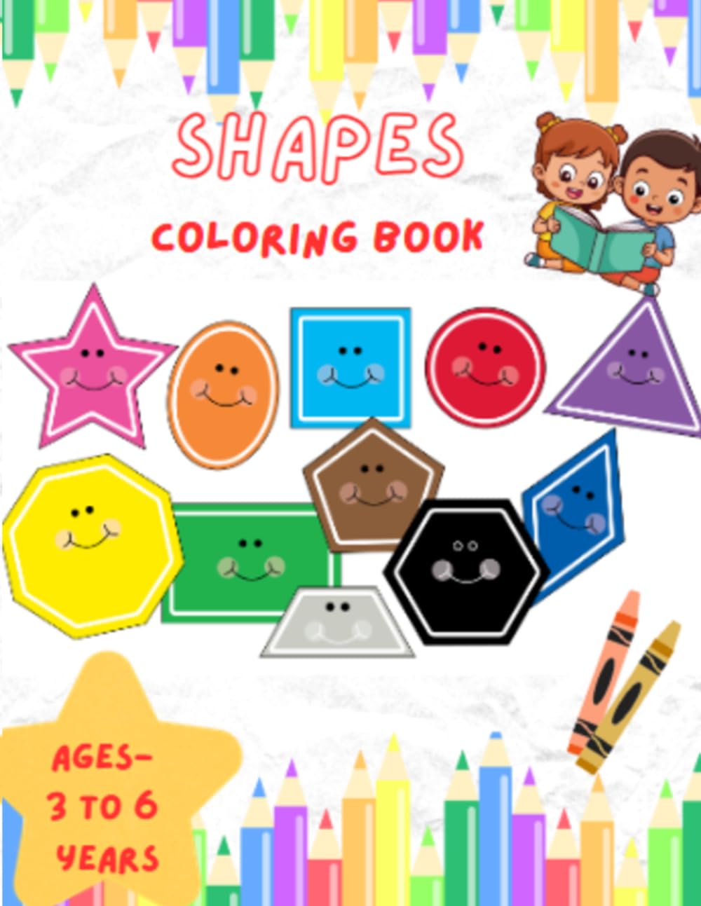 Shapes Coloring Book for Kids Ages 3–6: Fun and Easy Shape Learning Coloring Pages with Everyday Objects for Toddlers and Preschoolers