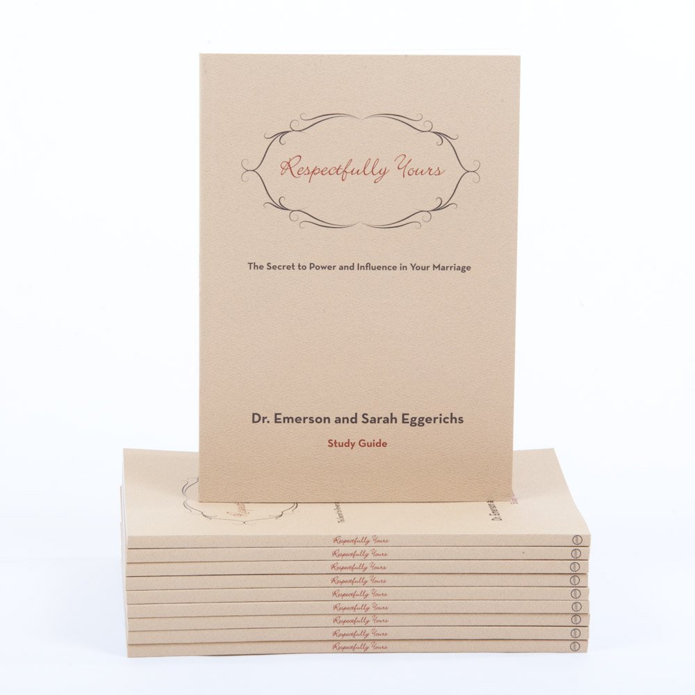 Respectfully Yours Study Guide for Group Participants - 10 Pack [Paperback] [Jan 01, 2012] Dr. Emerson & Sarah Eggerichs