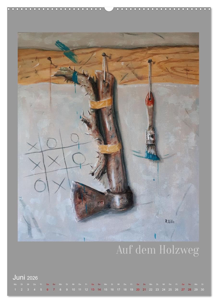 ART der Betrachtung (Wandkalender 2026 DIN A2 hoch), CALVENDO Monatskalender: Stillleben von Reinhold Lilie (CALVENDO Kunst)