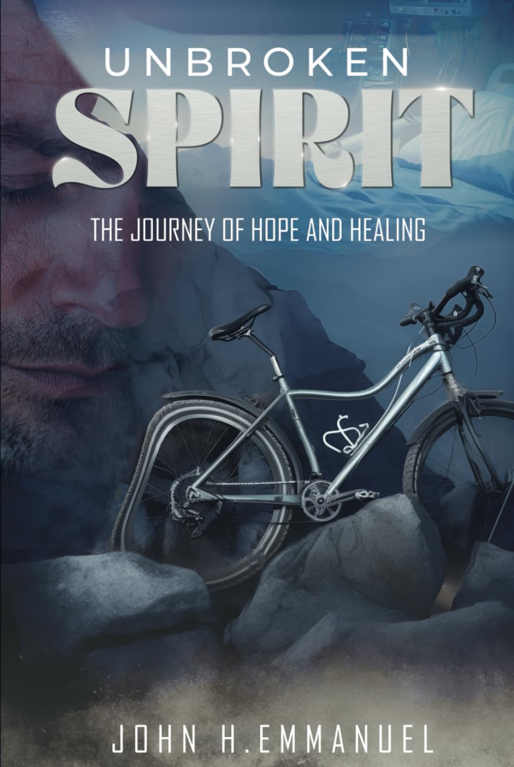 Unbroken Spirit: The Journey Of Hope And Healing