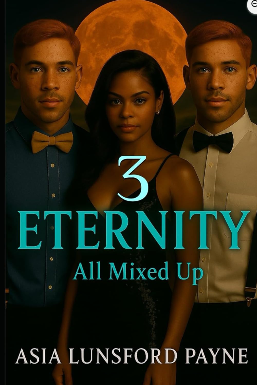 ETERNITY: All Mixed Up (Eternity Series)