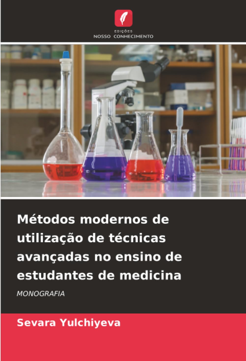 Métodos modernos de utilização de técnicas avançadas no ensino de estudantes de medicina: MONOGRAFIA