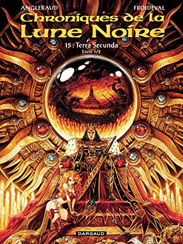 Les Chroniques De La Lune Noire Tome 15 Terra Secunda Livre 1 2 Ebook Froideval Francois Fabrice Angleraud Amazon Fr Les Chroniques De La Lune Noire Tome 15 Terra Secunda Livre 1 2 Ebook Froideval Francois Fabrice Angleraud Amazon Fr