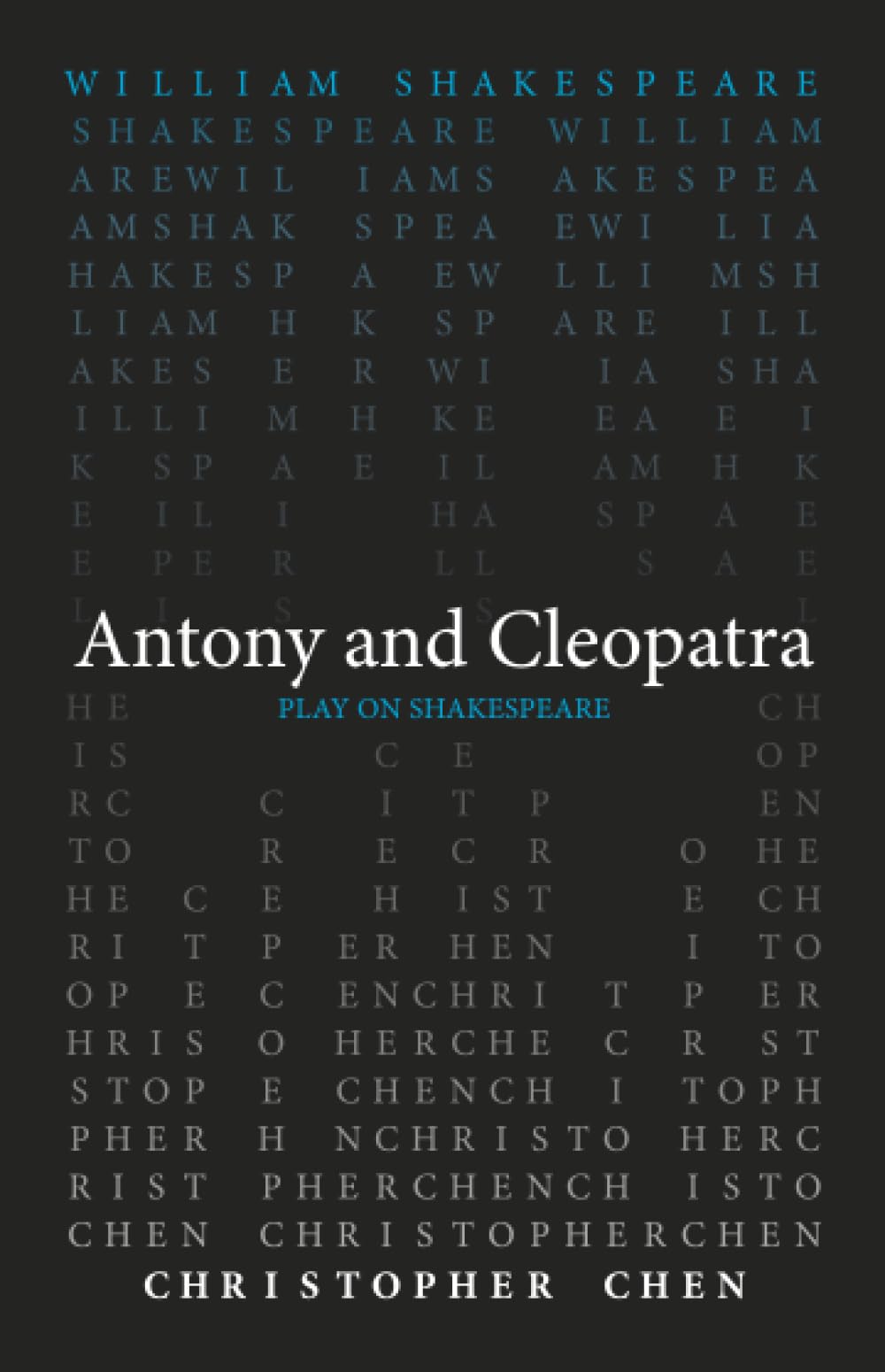 Antony and Cleopatra (Play on Shakespeare)