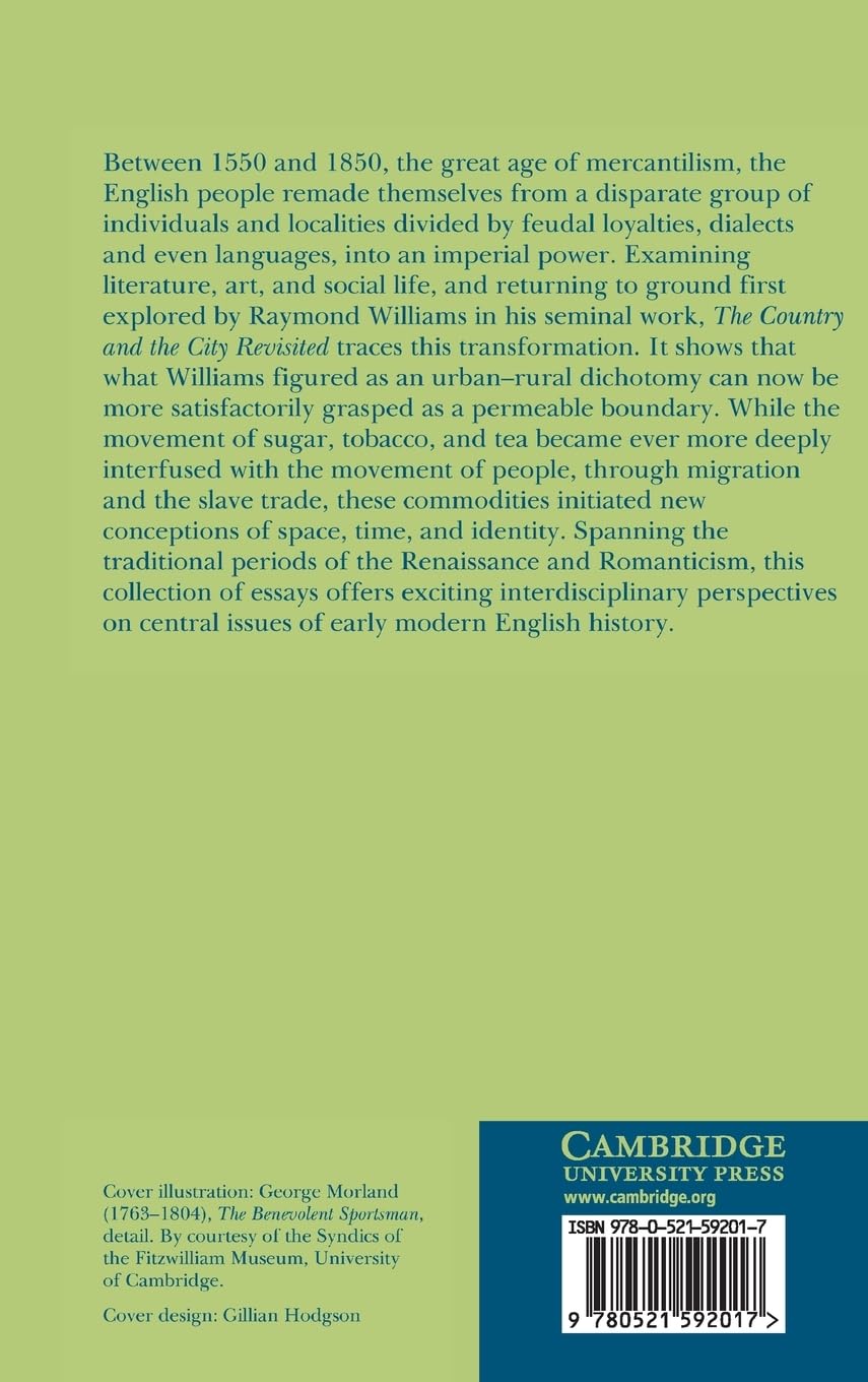 The Country and the City Revisited: England and the Politics of Culture, 1550–1850