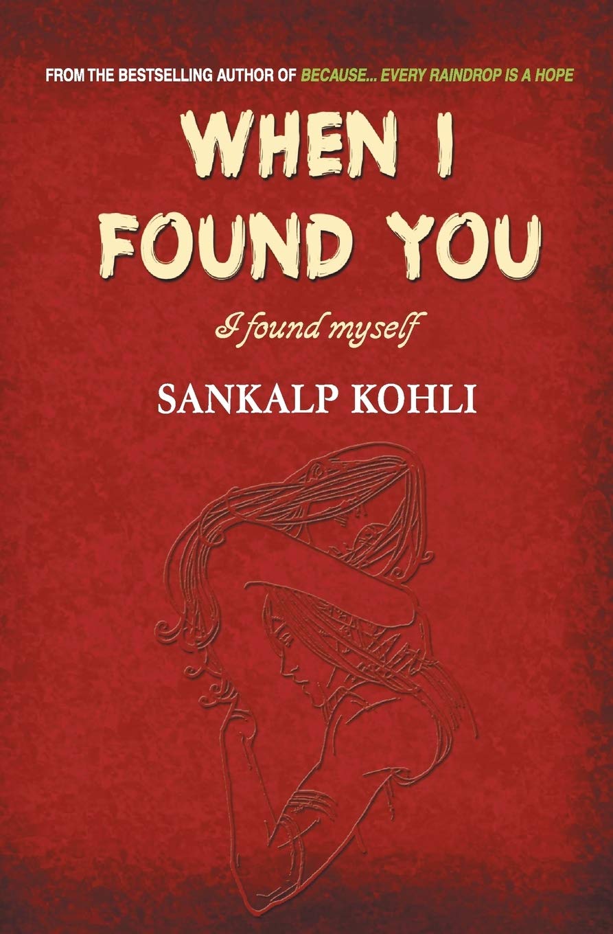 When I Found You... I Found Myself (General Press) Paperback – 25 November 2013
