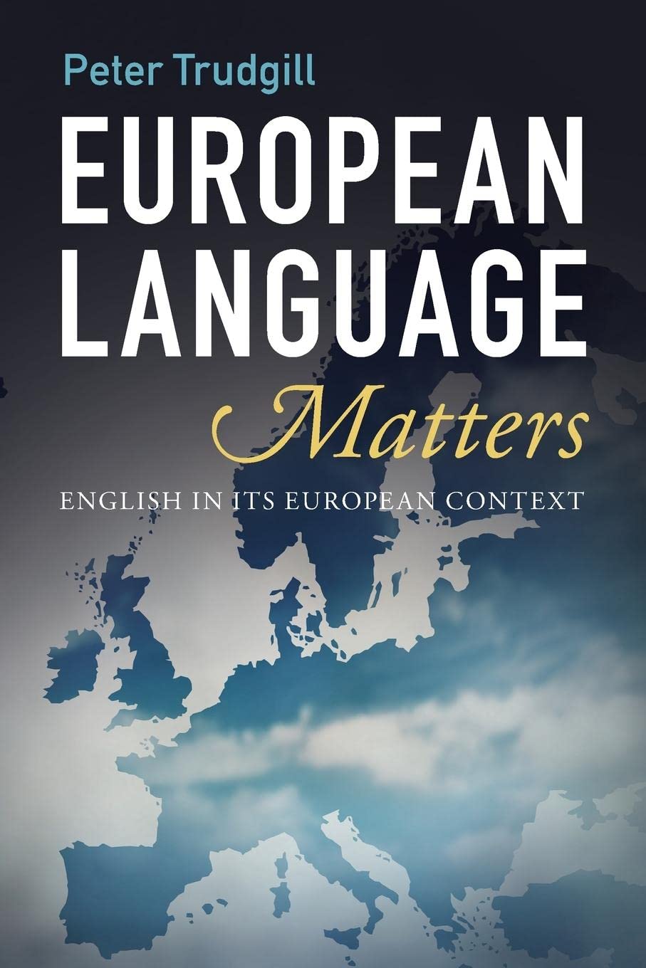 European Language Matters: English in Its European Context