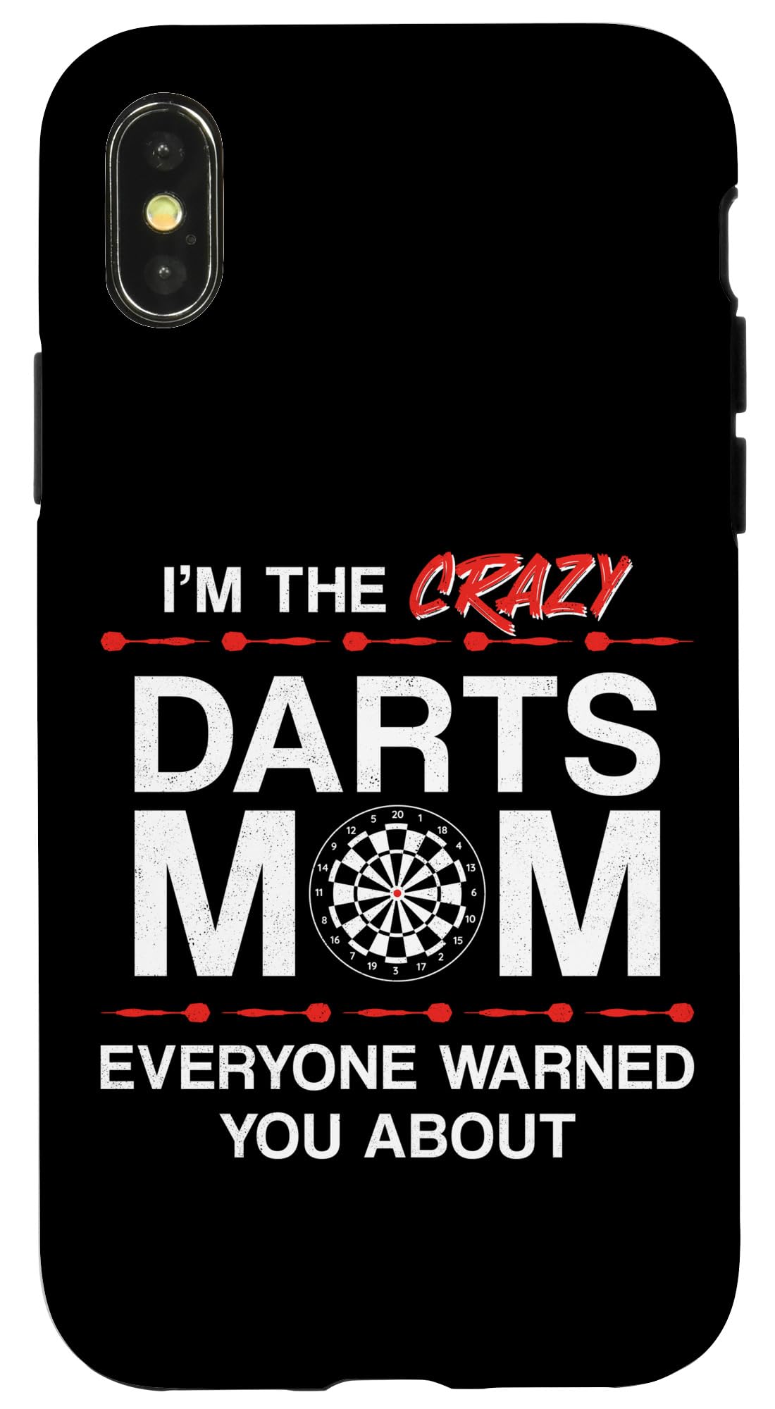 iPhone X/XS Darts Board Mom Mother Vintage I Am The Crazy Darts Mom Case