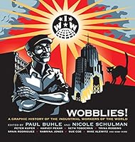 Algopix Similar Product 4 - Wobblies A Graphic History of the