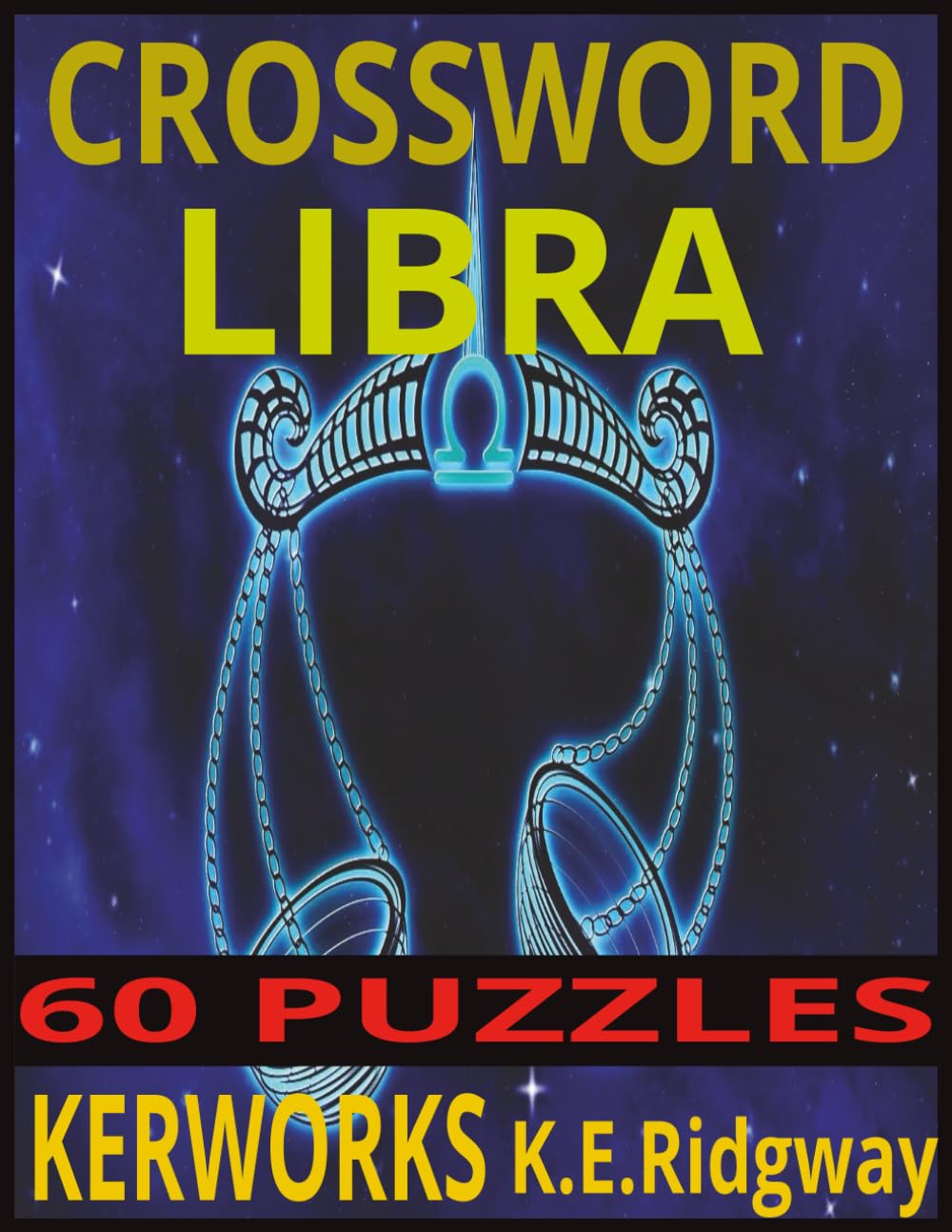 LIBRA: Balance, Beauty, and the Art of Harmony (Zodiac Series Crossword Puzzle Books)
