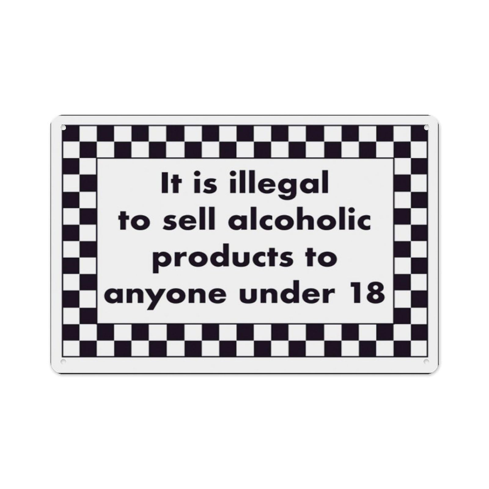 peiyeety It Is Illegal To Sell Alcoholic Products To Anyone Under 18 Aluminum Tin Warning Signs For Home Outdoor Garden 12X16 Inches