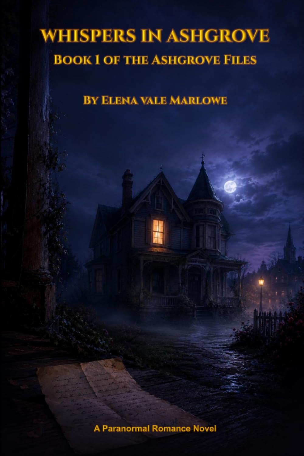 Whispers in Ashgrove: Book I of the Ashgrove Files