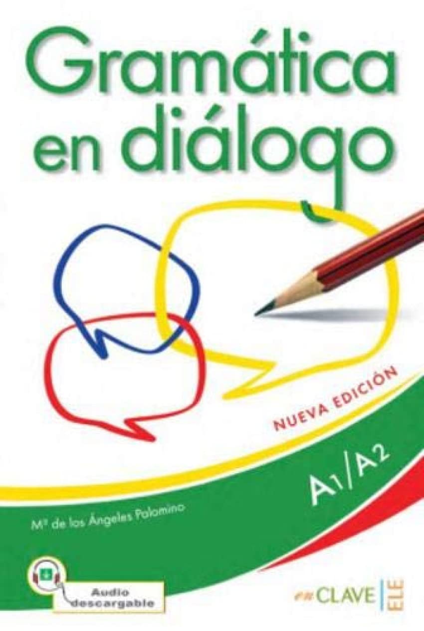 Gramatica en dialogo - Nueva edicion: Libro + audio descargable - Iniciaci