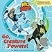 Go, Creature Powers! (Wild Kratts) (Pictureback(R))