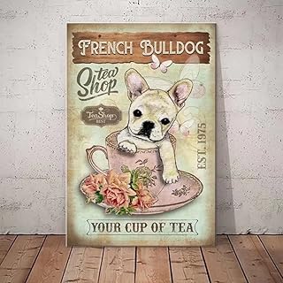 French Bulldog Tea Shop Metal Sign - Retro Vintage Wall Decor 8x12 inch for Cafe Bar Pub Home Beer Decoration