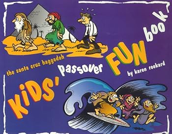 Paperback The Santa Cruz Haggadah: Kids Edition Book