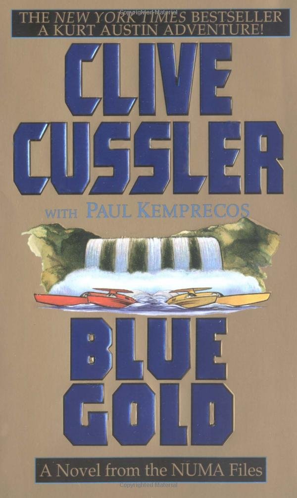 Blue Gold A Novel from the NUMA Files 9780743418225