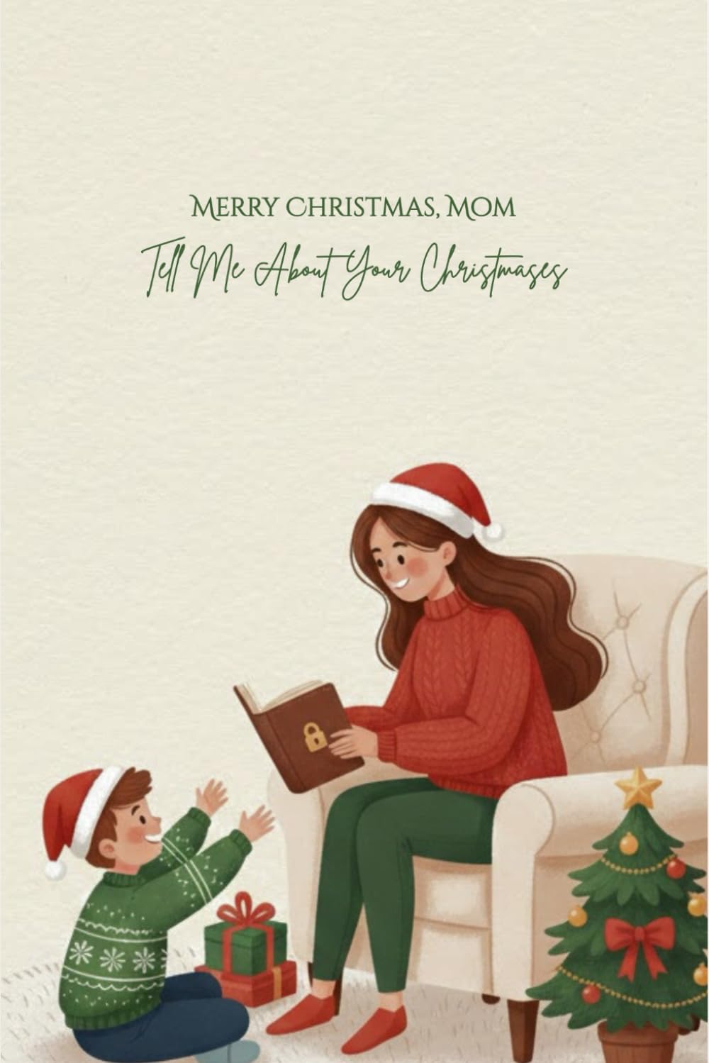 Merry Christmas, Mom: Tell Me About Your Christmases: A Guided Christmas Memory Book from Your Loving Child