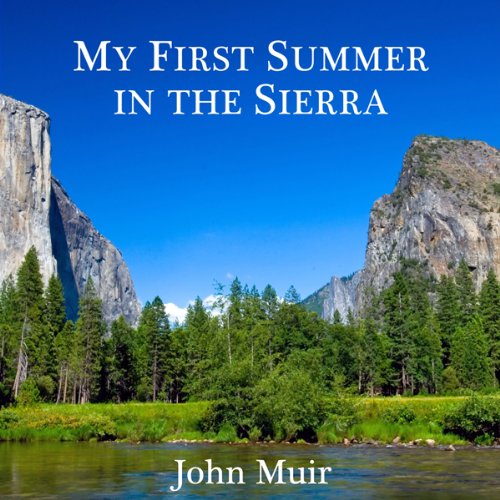 My First Summer in the Sierra Audiobook by John Muir episode artwork