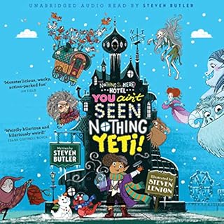 You Ain't Seen Nothing Yeti! Audiolibro Por Steven Butler, Steven Lenton arte de portada