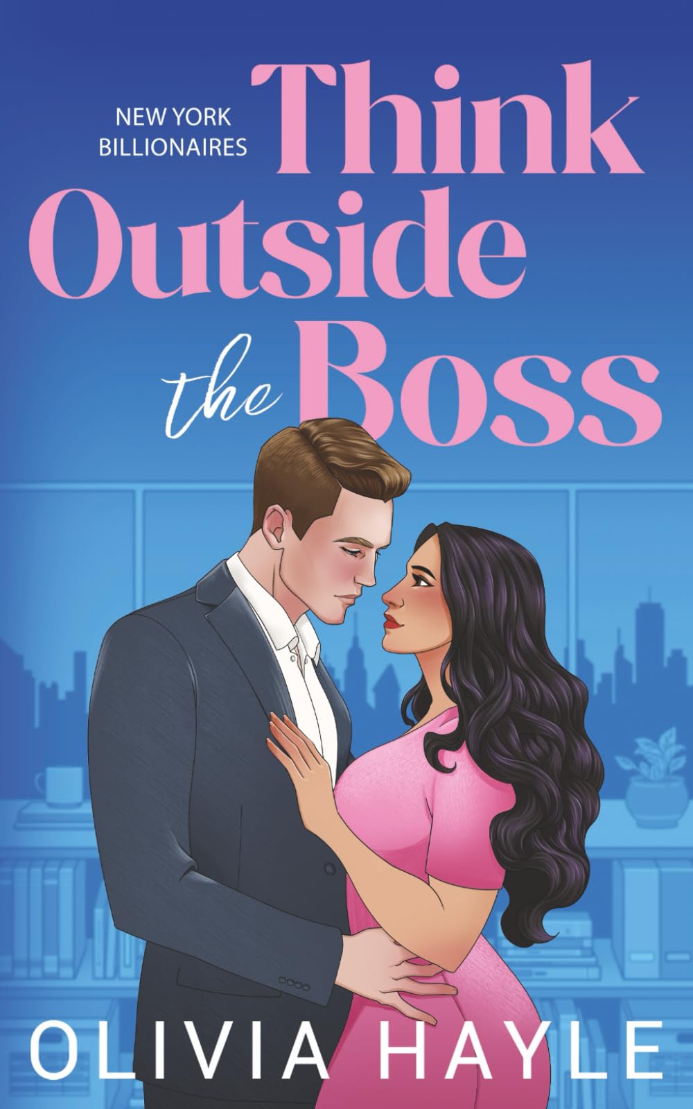 Think Outside the Boss (New York Billionaires)