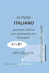 Io Parlo Italiano (abordagem): Gramática Italiana - Livro de Italiano: 1