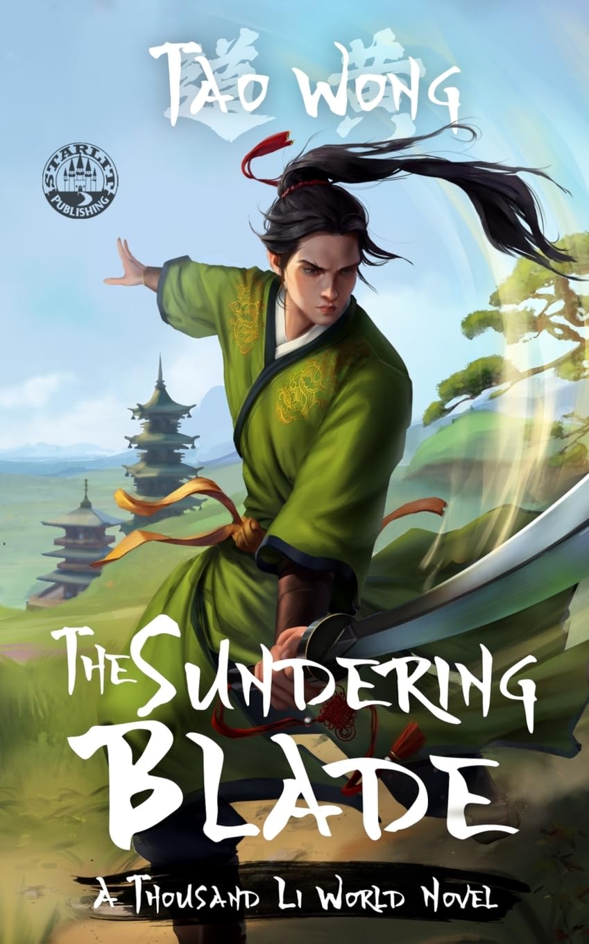 The Sundering Blade: A Thousand Li World Novel