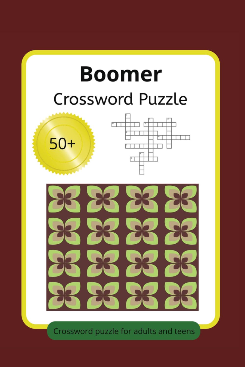 Boomer Crossword Puzzle: Crossword puzzle for adults and teens, 60 puzzles, 6x9 inches, 120 pages