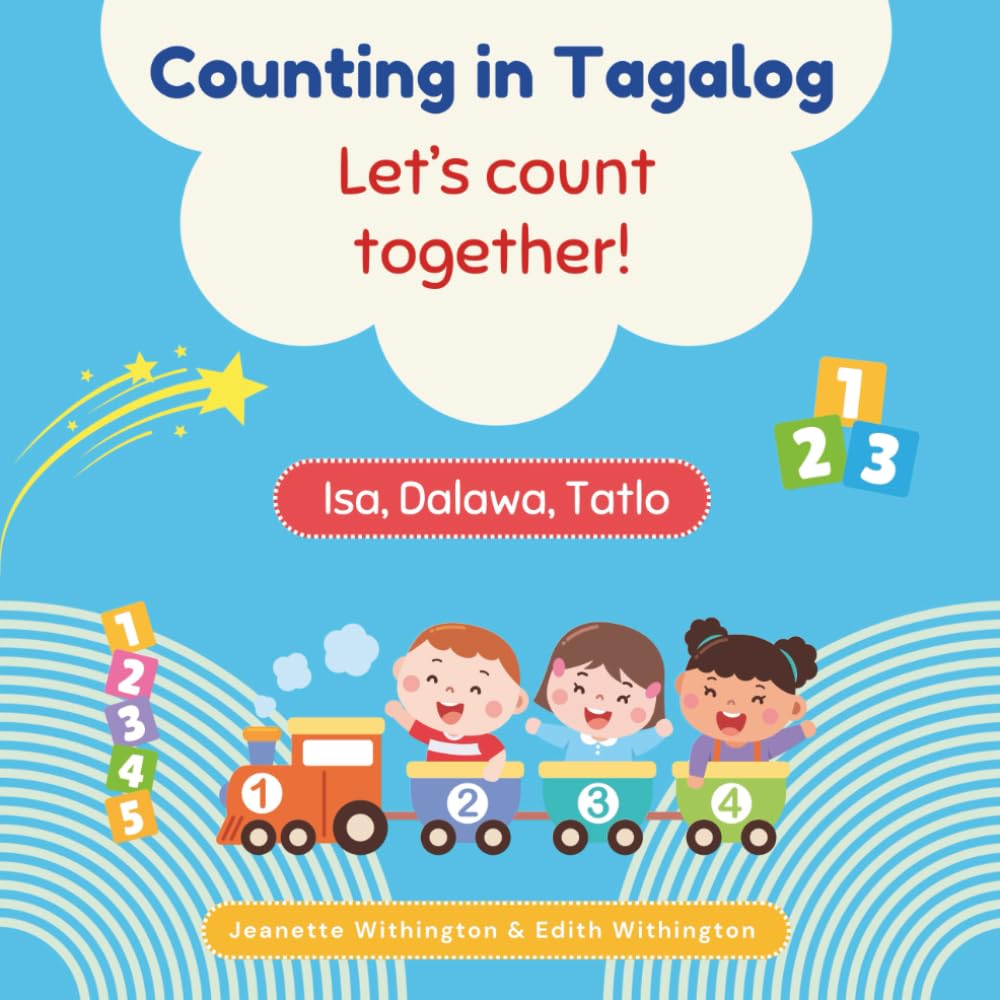 Counting in Tagalog: Let's count together! Isa, Dalawa, Tatlo