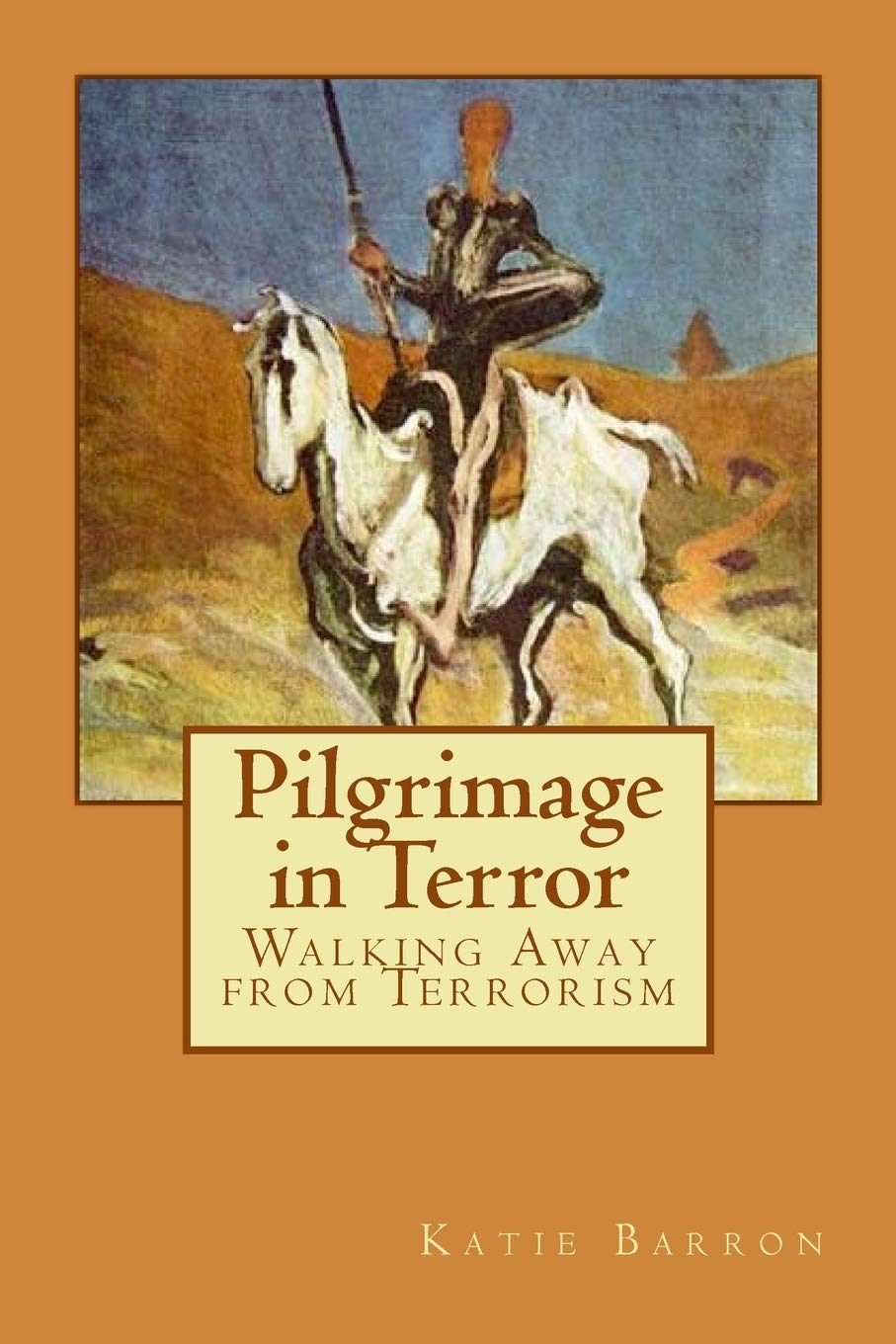 Pilgrimage in Terror: Walking Away from Terrorism