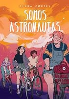 Somos Astronautas 8424667573 Book Cover