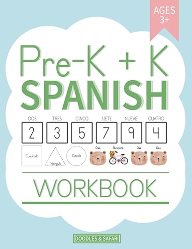 Pre-K + K Spanish Workbook: Preschool and Kindergarten Workbook for Kids Age 3-5 | Basic Spanish Vocabulary, Alphabet, Numbers, Shapes, Verbs and ... Worksheets (Learning Spanish Workbooks)