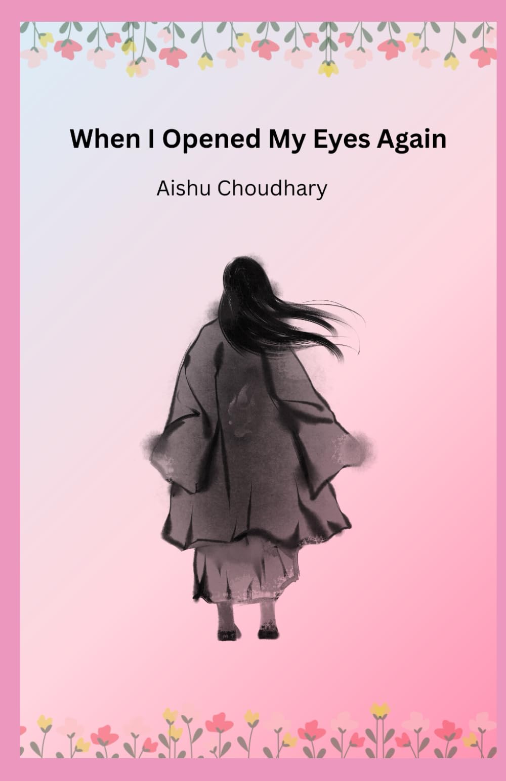 When I Opened My Eyes Again