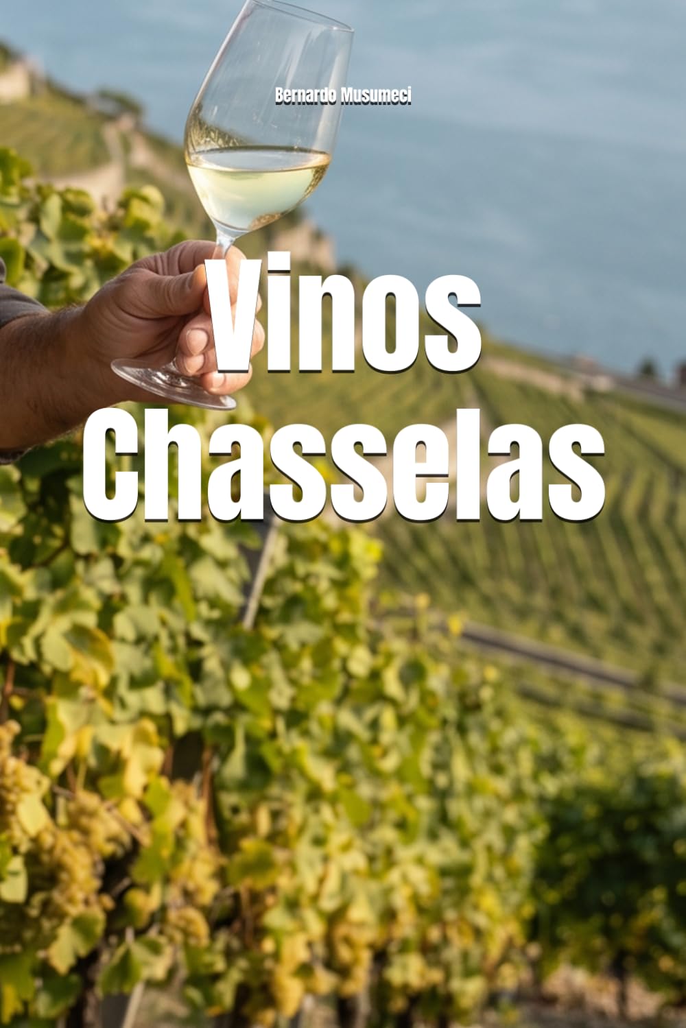 Vinos Chasselas (Wines of the World)