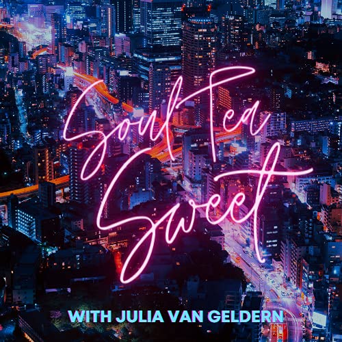 The Soul Tea Sweet Podcast cover art