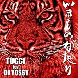 いきものがたり (feat. DJ YOSSY) - TUCCI