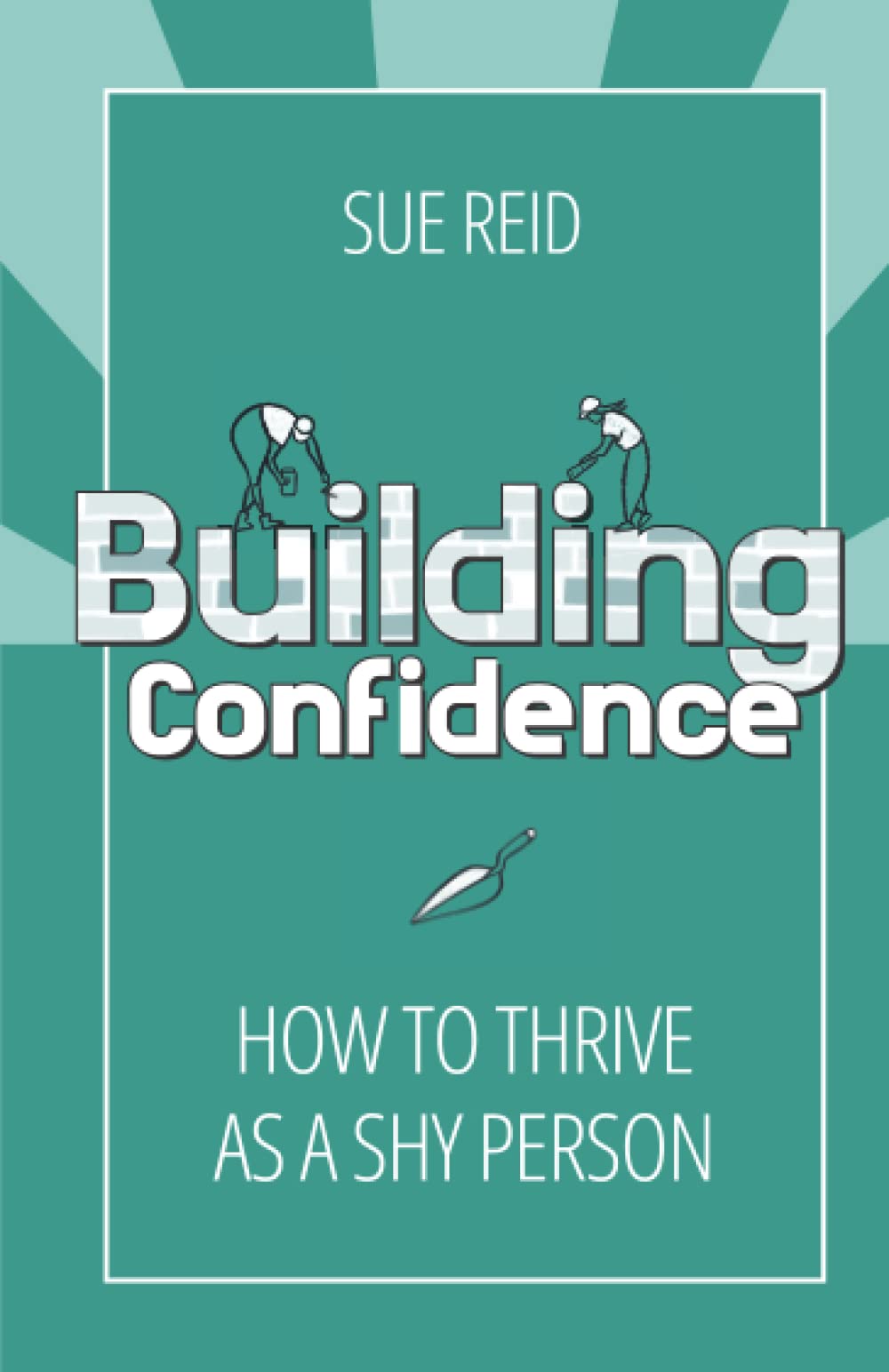 Building Confidence: How to Thrive as a Shy Person