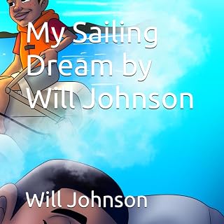 My Sailing Dream by Will Johnson