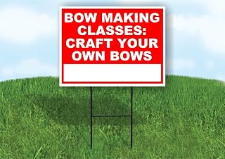 Bow Making Classes Craft Your Own Bows Write On Me Red 18x24 in Double Sided Yard Road Sign w/Stand