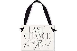 Last Chance to Run Wedding Sign