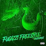  Fugazzi Freestyle [Explicit]