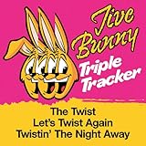  Jive Bunny Triple Tracker: The Twist / Let\'s Twist Again / Twistin\' The Night Away