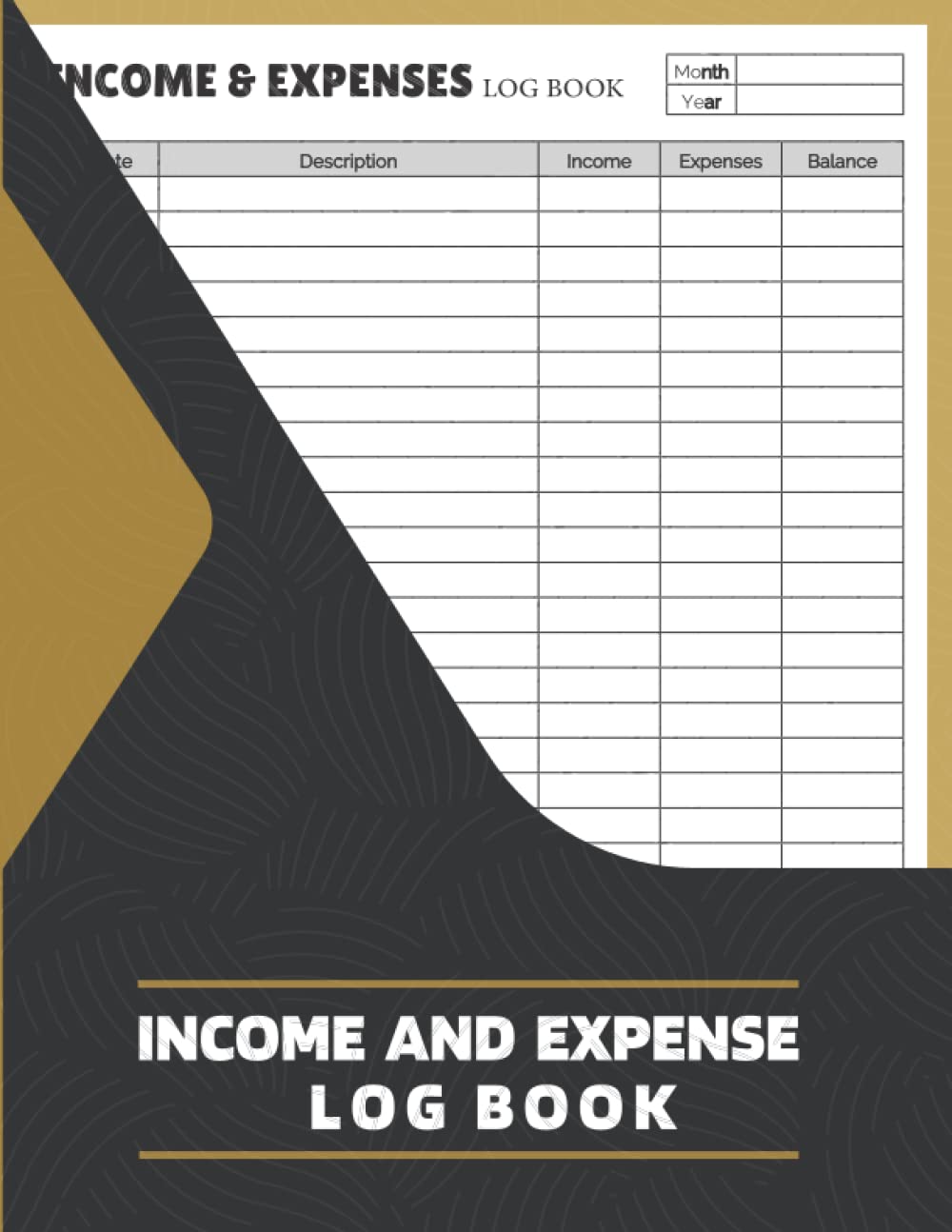 Income And Expense Log Book: Simple Income Expense Record Tracking Book /Daily Bookkeeping Record Book of Income & Expenses /108 pages, size 8,5x11