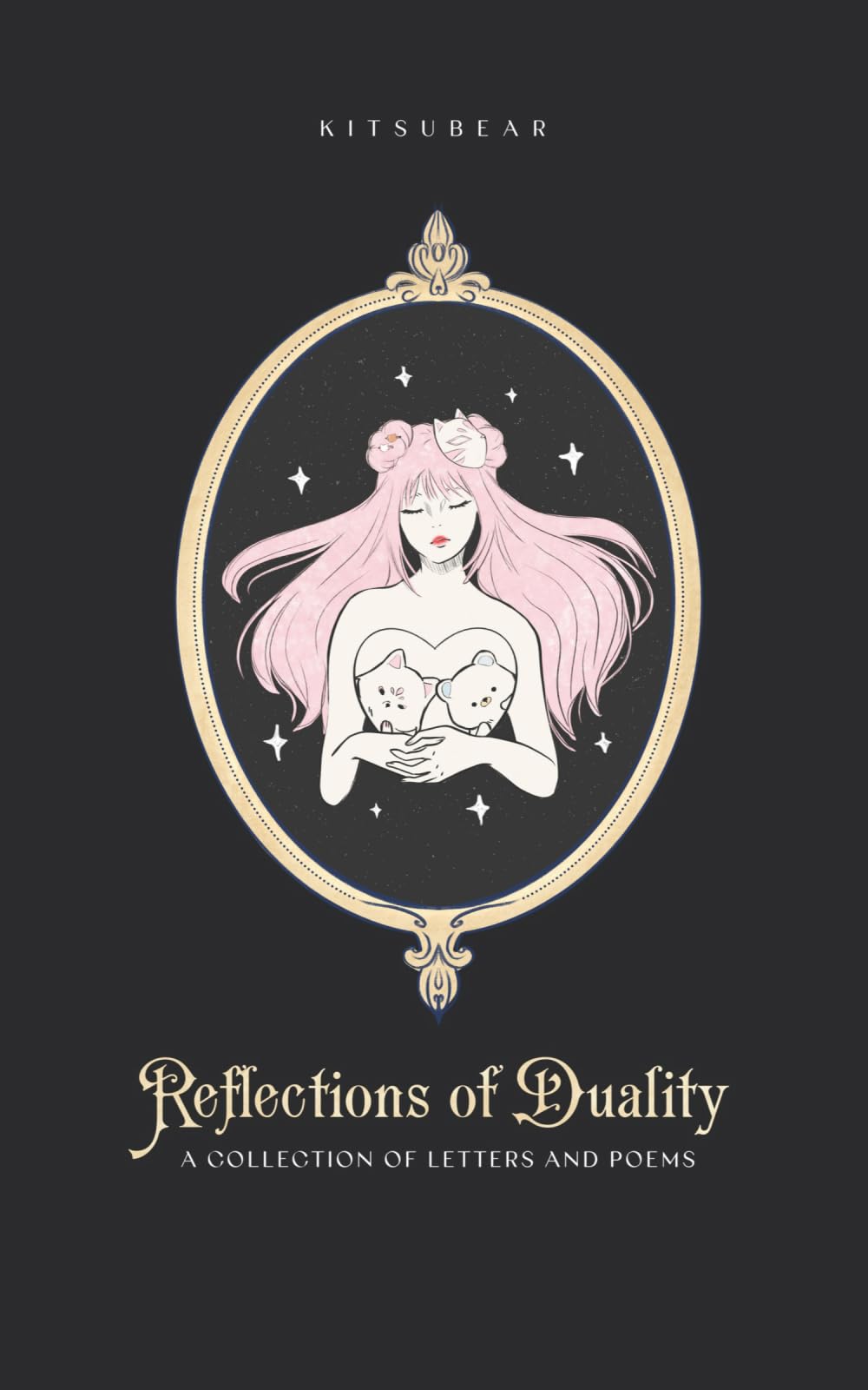 Reflections of Duality: A Collection of Letters and Poems