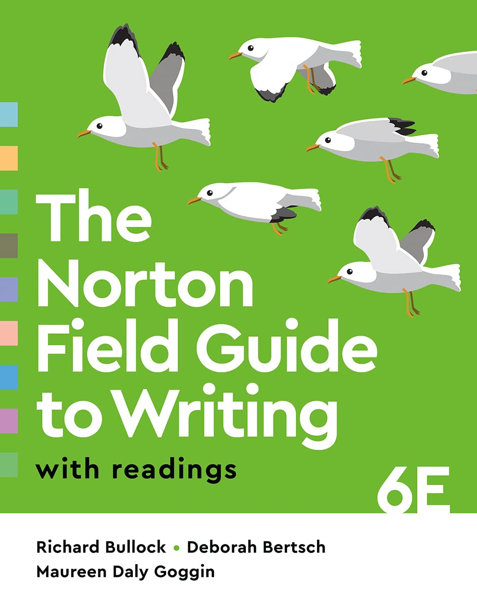 The Norton Field Guide to Writing with Readings (Sixth Edition)