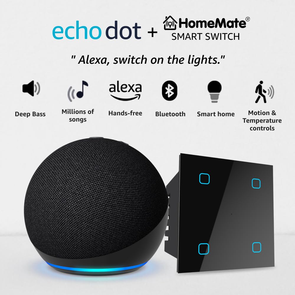 Amazon Echo Dot (5th Gen, Black) Combo with HomeMate Wi-Fi Smart 4 Gang Touch Switch (Black) Amazon Echo Dot (5th Gen, Black) Combo with HomeMate Wi-Fi Smart 4 Gang Touch Switch (Black)