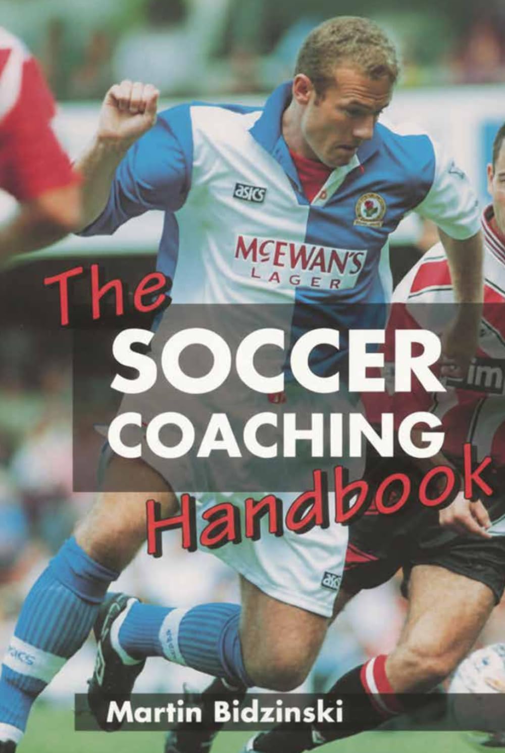 The Soccer Coaching Handbook