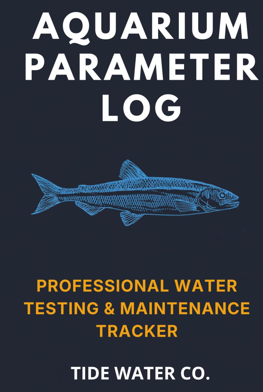 Aquarium Parameter Log: Professional Water Testing & Maintenance Tracker