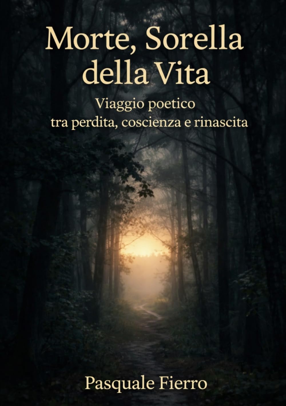 MORTE, SORELLA DELLA VITA: Viaggio poetico tra perdita, coscienza e rinascita